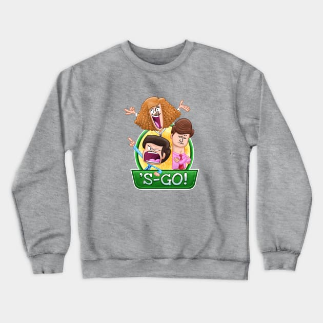 Workaholics - "S'Go!" Crewneck Sweatshirt by Xander13